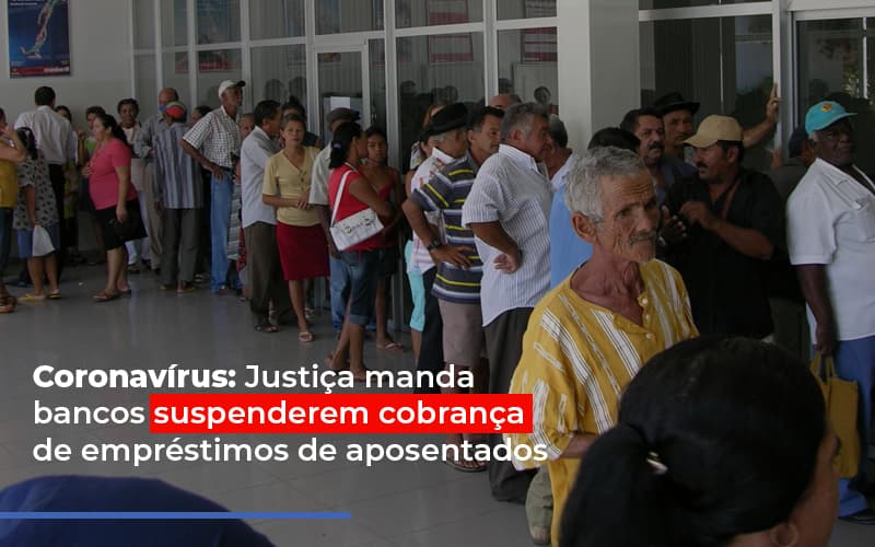 Coronavirus Justica Manda Bancos Suspenderem Post - Escritório de Advocacia em São Paulo - SP | Macedo Advocacia