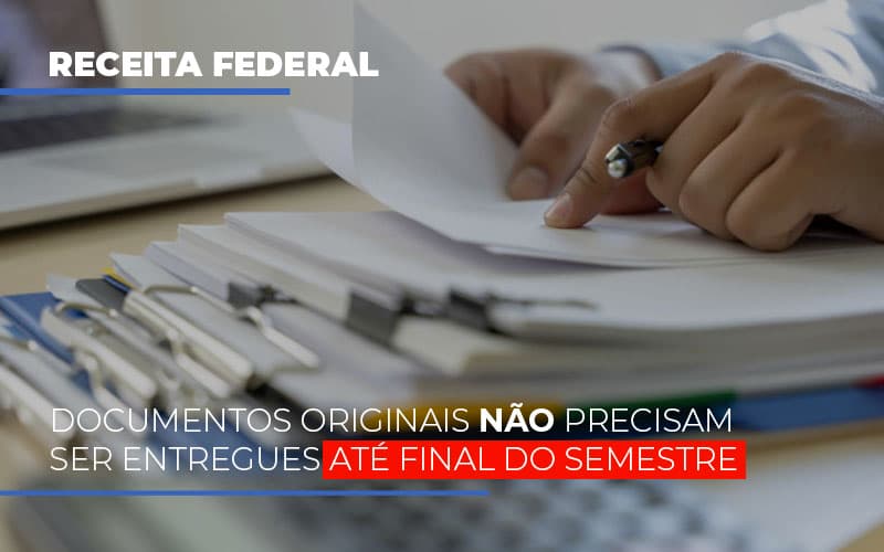 documentos-originais-nao-precisam-ser-entregues-ate-o-final-do-semestre