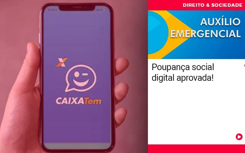 Poupanca Social Digital Aprovada - Escritório de Advocacia em São Paulo - SP | Macedo Advocacia