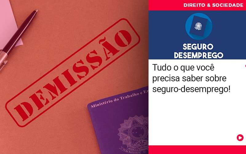 Tudo O Que Voce Precisa Saber Sobre Seguro Desemprego - Escritório de Advocacia em São Paulo - SP | Macedo Advocacia