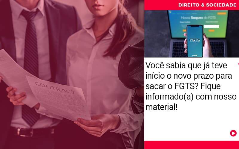 Voce Sabia Que Ja Teve Inicio O Novo Prazo Para Sacar O Fgts Fique Informado Com O Nosso Material - Escritório de Advocacia em São Paulo - SP | Macedo Advocacia