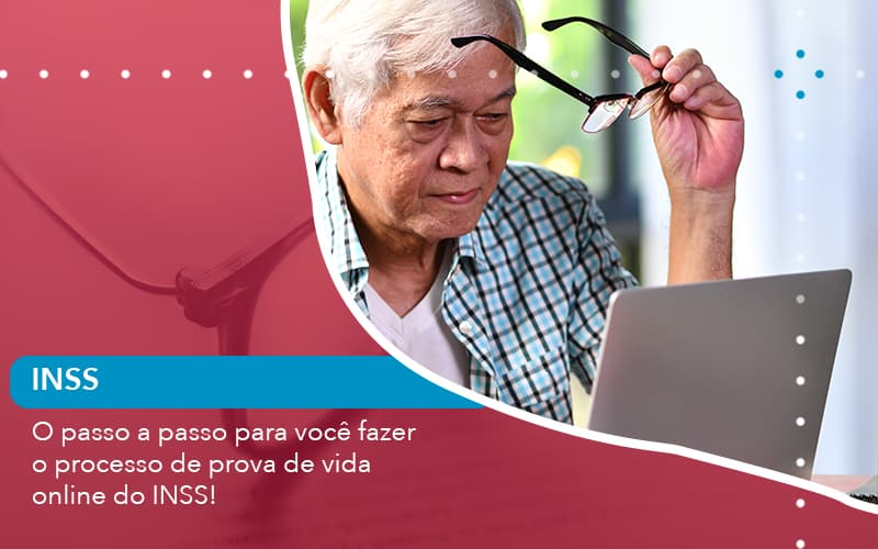 O Passo A Passo Para Voce Fazer O Processo De Prova De Vida Online Do Inss 1 - Escritório de Advocacia em São Paulo - SP | Macedo Advocacia