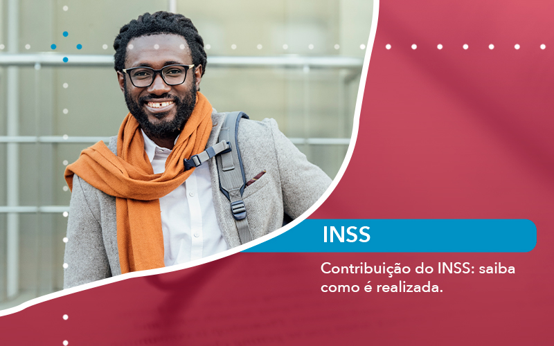 Contribuicao Do Inss Saiba Como E Realizada - Escritório de Advocacia em São Paulo - SP | Macedo Advocacia