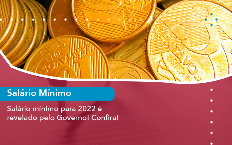 Salario Minimo Para 2022 E Revelado Pelo Governo Confira - Escritório de Advocacia em São Paulo - SP | Macedo Advocacia